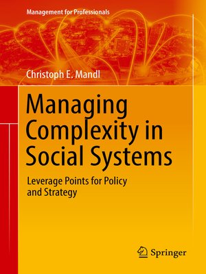 cover image of Managing Complexity in Social Systems